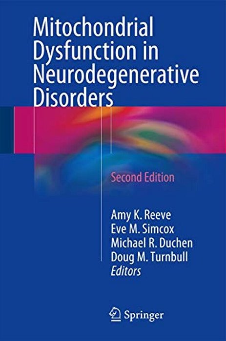 Mitochondrial Dysfunction In Neurodegenerative Disorders-..