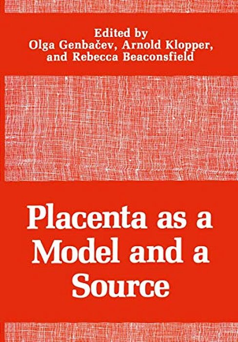 Placenta As A Model And A Source-..