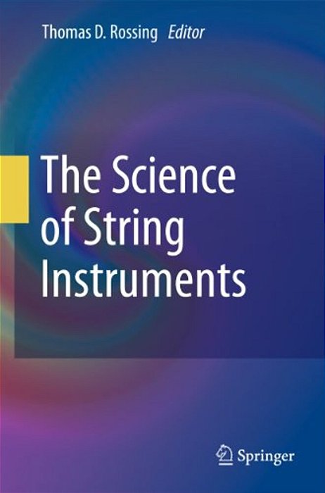 The Science Of String Instruments-..