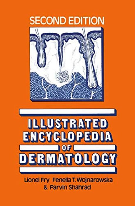 Illustrated Encyclopedia Of Dermatology-..