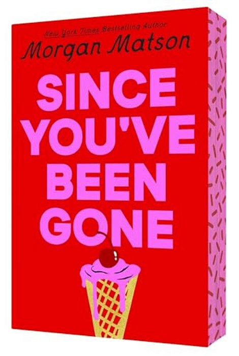 Since You'Ve Been Gone-..