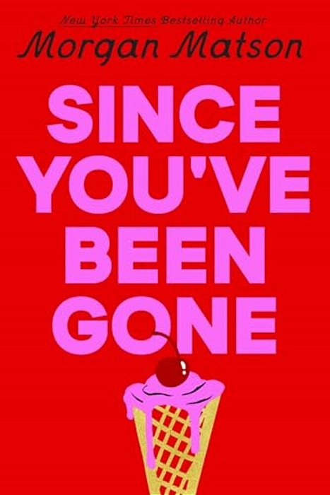 Since You'Ve Been Gone-..