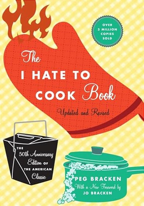 I Hate To Cook Book-..