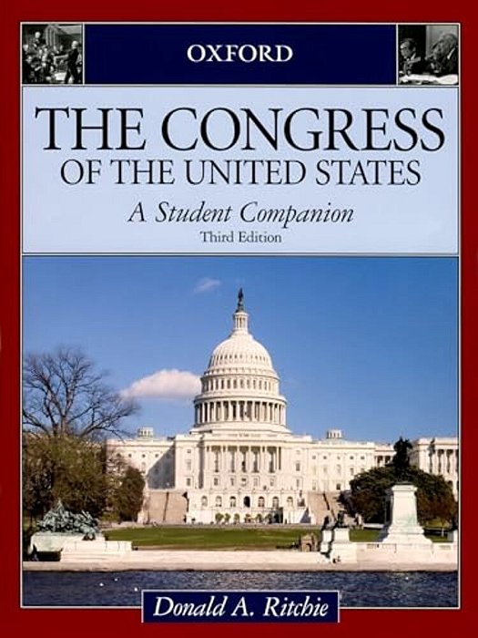 Congress Of The United States: A Student Companion 3E-..