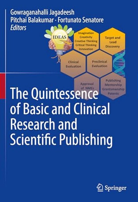 The Quintessence Of Basic And Clinical Research And Scientific Publishing-..