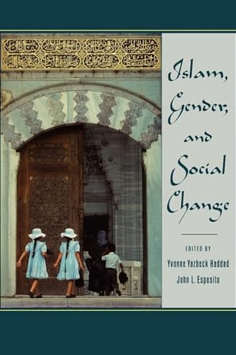 Islam, Gender, And Social Change-..