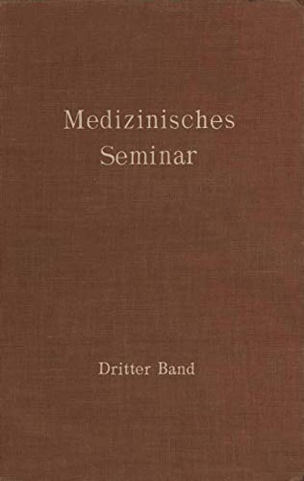 Medizinisches Seminar: Band III-..