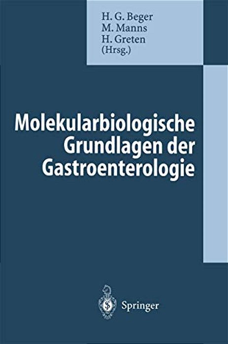 Molekularbiologische Grundlagen Der Gastroenterologie-..