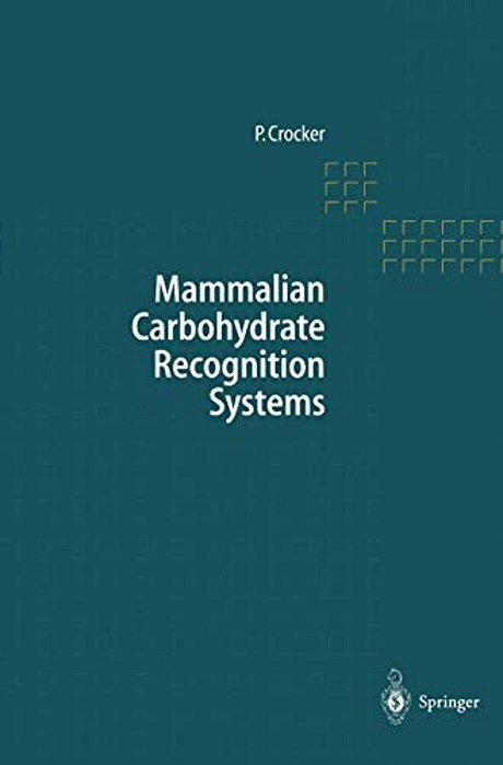Mammalian Carbohydrate Recognition Systems-..