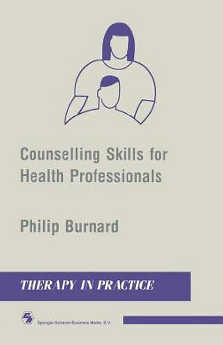 Counselling Skills For Health Professionals-..