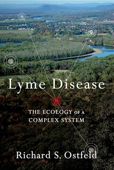 Lyme Disease: The Ecology Of A Complex System-..