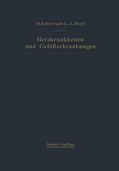 Klinik Und Therapie Der Herzkrankheiten Und Der Gefäßerkrankungen-..