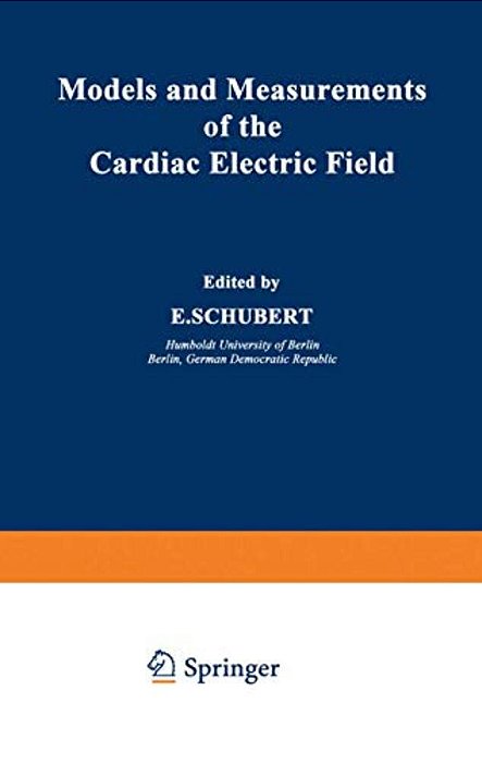 Models And Measurements Of The Cardiac Electric Field-..