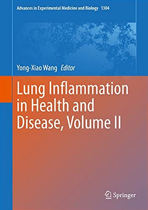 Lung Inflammation In Health And Disease, Volume II-..