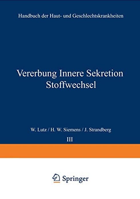 Vererbung Innere Sekretion Stoffwechsel-..