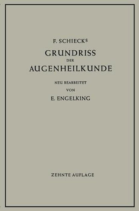 Grundriss Der Augenheilkunde Für Studierende-..