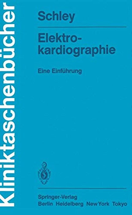 Elektrokardiographie: Eine Einführung-..
