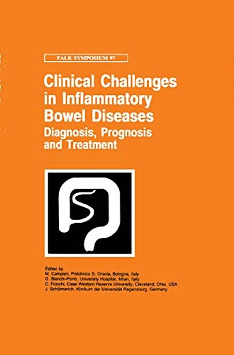 Clinical Challenges In Inflammatory Bowel Diseases: Diagnosis, Prognosis And Treatment-..