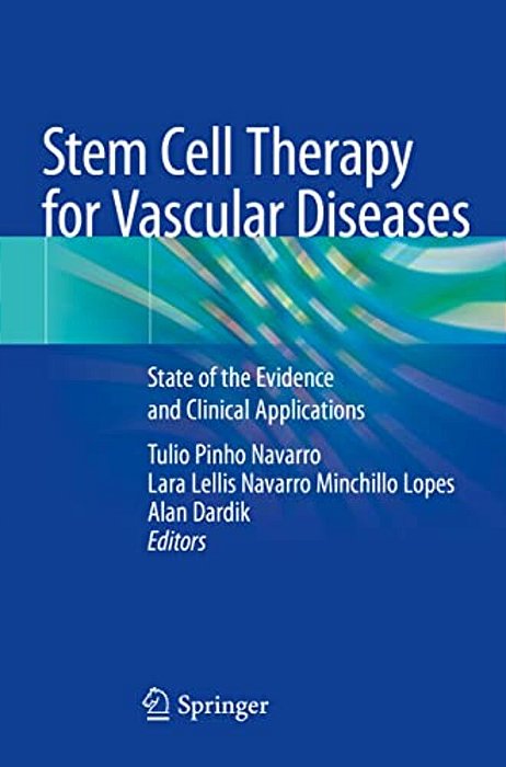 Stem Cell Therapy For Vascular Diseases: State Of The Evidence And Clinical Applications-..