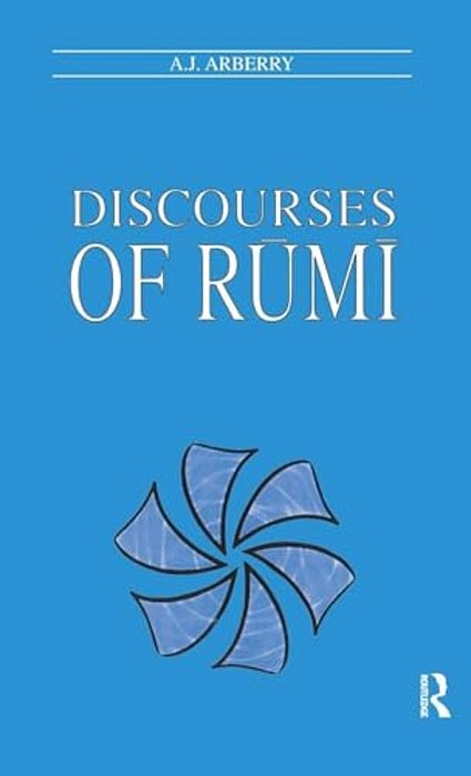 Discourses Of Rumi-..