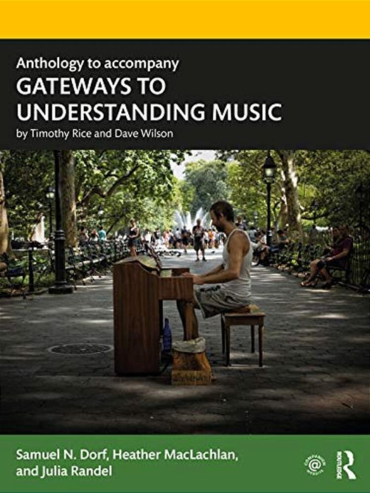 Anthology To Accompany Gateways To Understanding Music-..