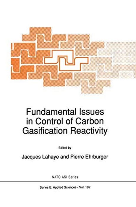 Fundamental Issues In Control Of Carbon Gasification Reactivity-..