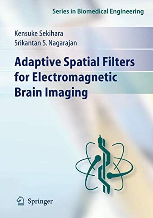 Adaptive Spatial Filters For Electromagnetic Brain Imaging-..