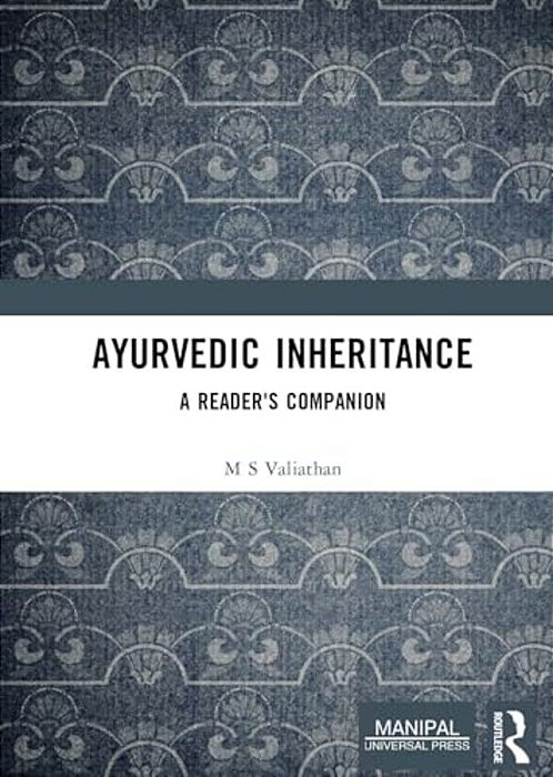 Ayurvedic Inheritance: A Reader's Companion-..