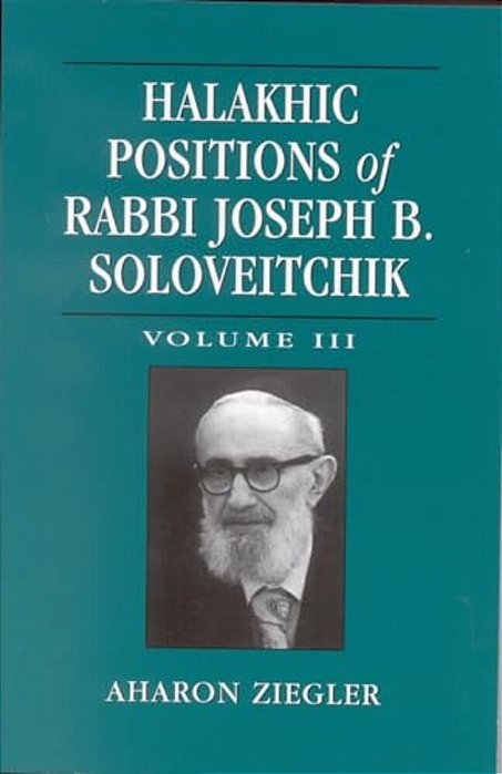 Halakhic Positions Of Rabbi Joseph B. Soloveitchik-..