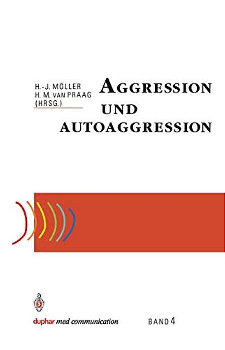 Aggression Und Autoaggression-..