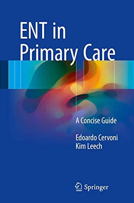 Ent In Primary Care: A Concise Guide-..