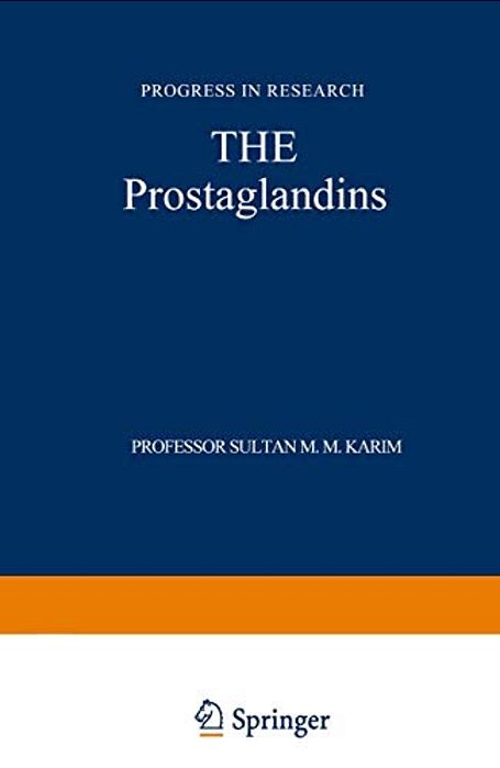 The Prostaglandins: Progress In Research-..