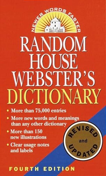 Random House Webster's Dictionary: Fourth Edition, Revised And Updated-..