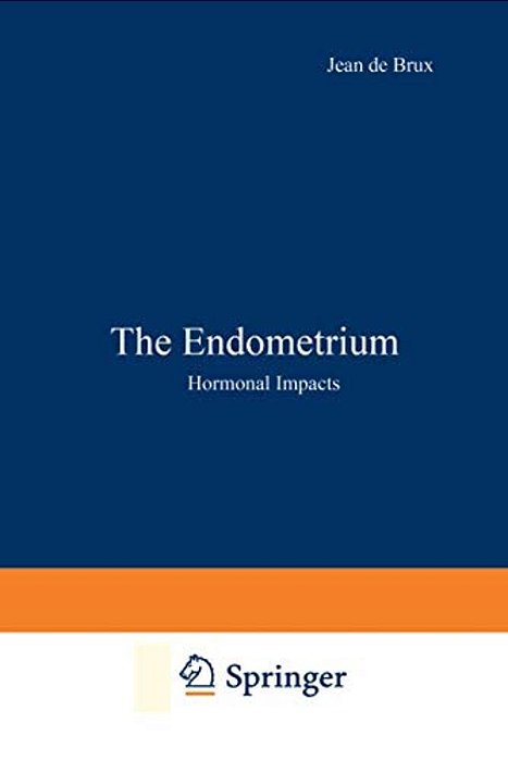 The Endometrium: Hormonal Impacts-..