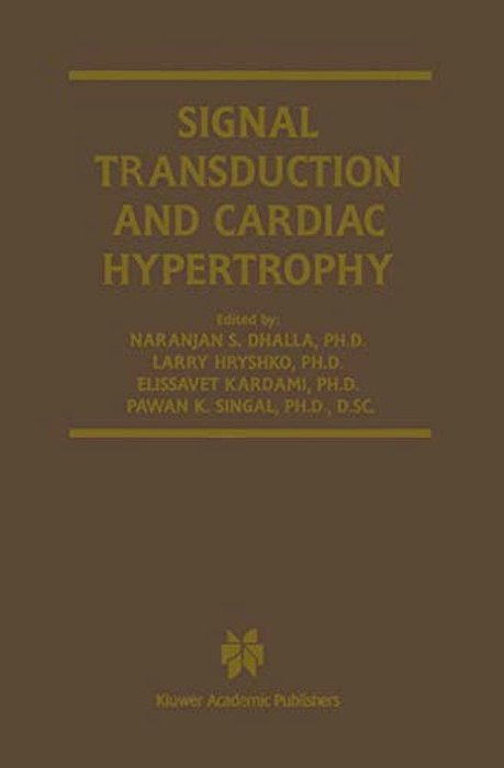Signal Transduction And Cardiac Hypertrophy-..