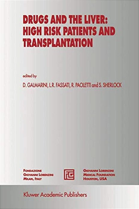 Drugs And The Liver: High Risk Patients And Transplantation-..