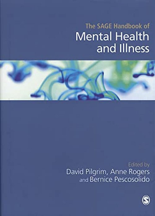 The Sage Handbook Of Mental Health And Illness-..