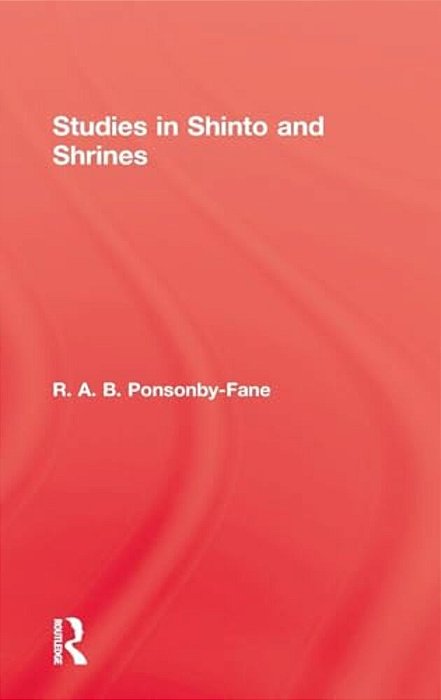 Studies In Shinto & Shrines-..