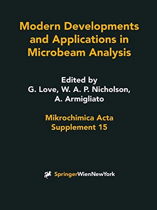 Modern Developments And Applications In Microbeam Analysis-..