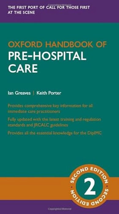 Oxford Handbook Of Pre-Hospital Care-..