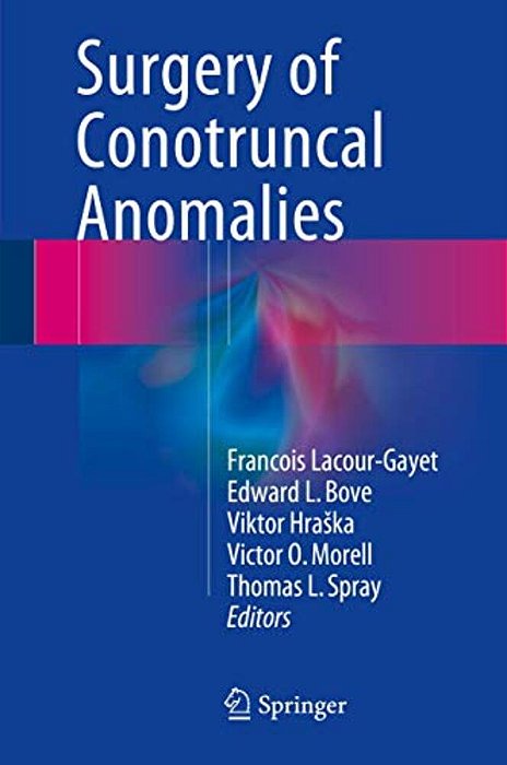 Surgery Of Conotruncal Anomalies-..