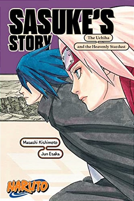 Naruto: Sasuke's Story--the Uchiha And The Heavenly Stardust-..