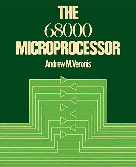 The 68000 Microprocessor-..