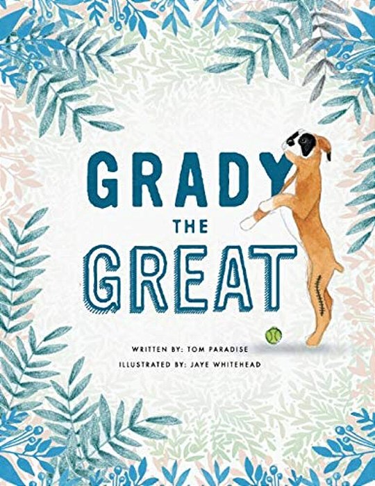 Grady The Great-..