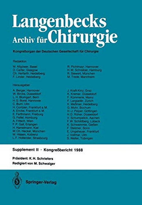 Verhandlungen Der Deutschen Gesellschaft Für Chirurgie: 105. Tagung Vom 6. Bis 9. April 1988-..