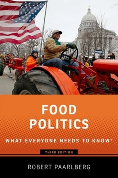 Food Politics: What Everyone Needs To Know(r)-..