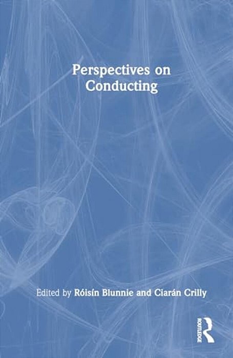 Perspectives On Conducting-..