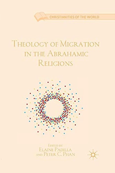 Theology Of Migration In The Abrahamic Religions-..