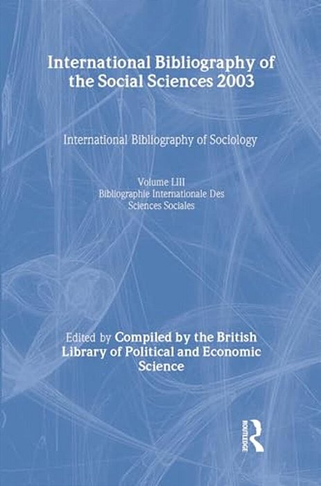Ibss: Sociology: 2003 Vol.53-..
