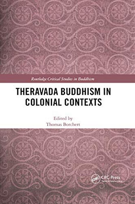 Theravada Buddhism In Colonial Contexts-..